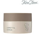 ロレッタエメ サンドバーム 27g / LORETTA AIMER ボディ バーム スタイリング剤 ヘアアレンジ サロン専売品 美容室専売品 美容師 プロ PRO プレゼント ギフト メンズヘア ショートヘア 大人ショート 立体感 束感 ハンドクリーム HAIR STYLING SKIN BODY