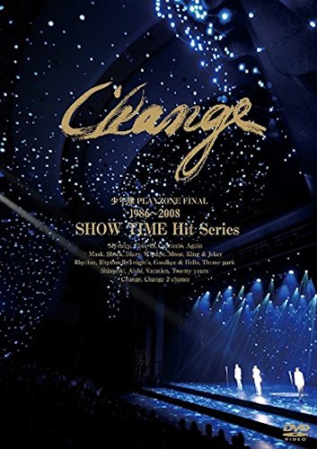少年隊 PLAYZONE FINAL 1986~2008 SHOW TIME Hit Series Change(通常盤) DVD