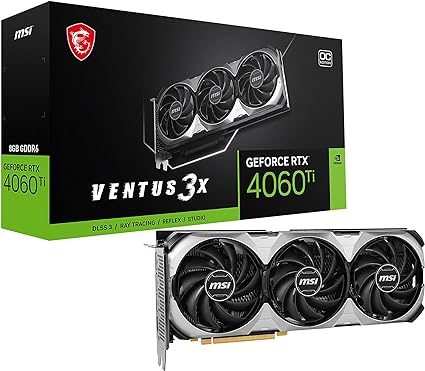 MSI GeForce RTX 4060 Ti VENTUS 3X 8G OC (8GB GDDR6/PCI Express 4.0/2580MHz/18000MHz)