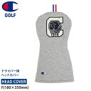 値下げ 送料無料 チャンピオン ゴルフ ヘッドカバー Champion GOLF ドライバー ゴルフクラブ クラブ ブランド ロゴ スウェット やわらかい カレッジ メンズ レディース 男女兼用 おしゃれ C3-YG752A 23FW