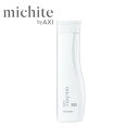 NI michite by AXI pVv[MS 250ml ~`e {g eꔄi e Vv[