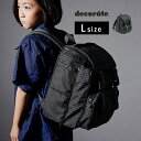 【特典あり】decorate デコレート CITTA チッタ ブラック Lサイズ[通学リュック 小学生 通学 リュック 通学バック 通学バッグ おしゃれ ランド...