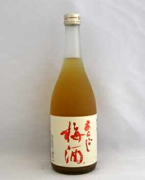 梅乃宿　あらごし梅酒　720ml　【飲食店おすすめ】【人気商品】【ポイント5倍】【にごり梅酒】【デザート梅酒】【母の日】【TVで紹介】【送料無料対象外商品】