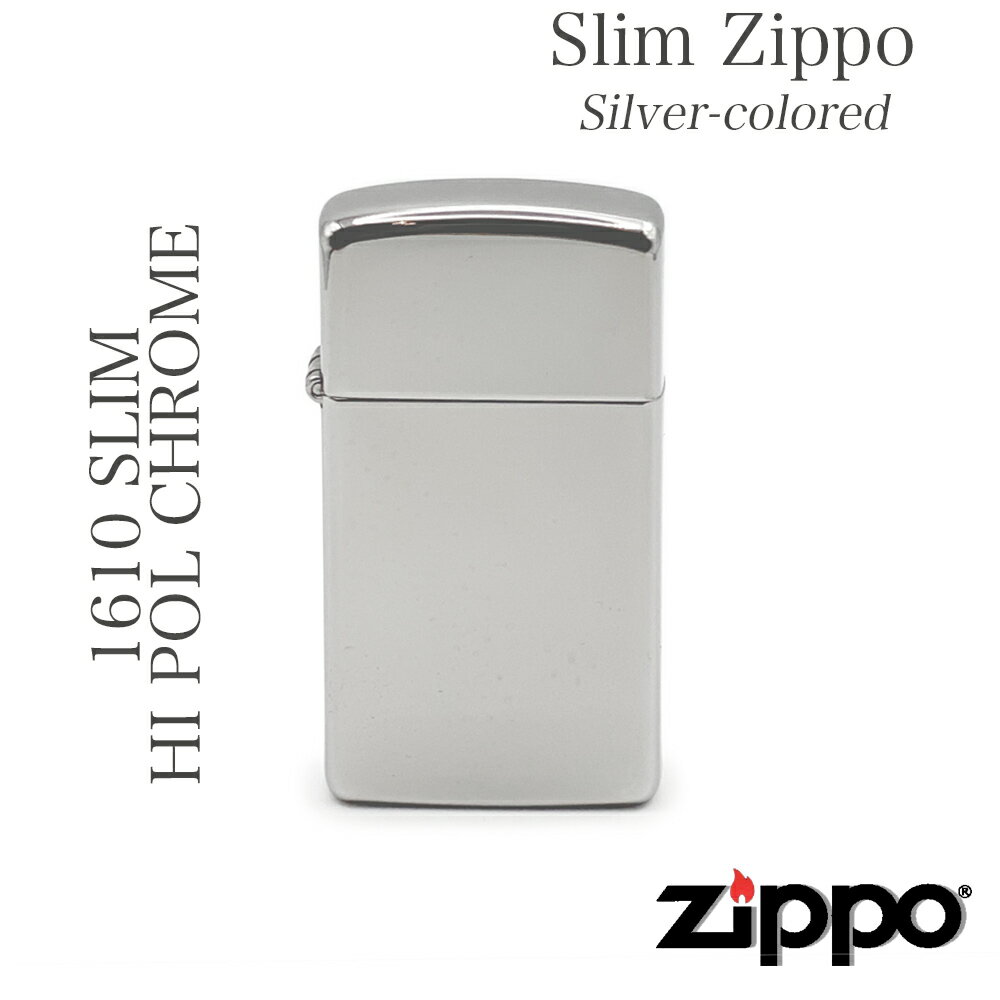 ZIPPO ジッポ 1610 SLIM HI POL CHROME ZIPPOオ