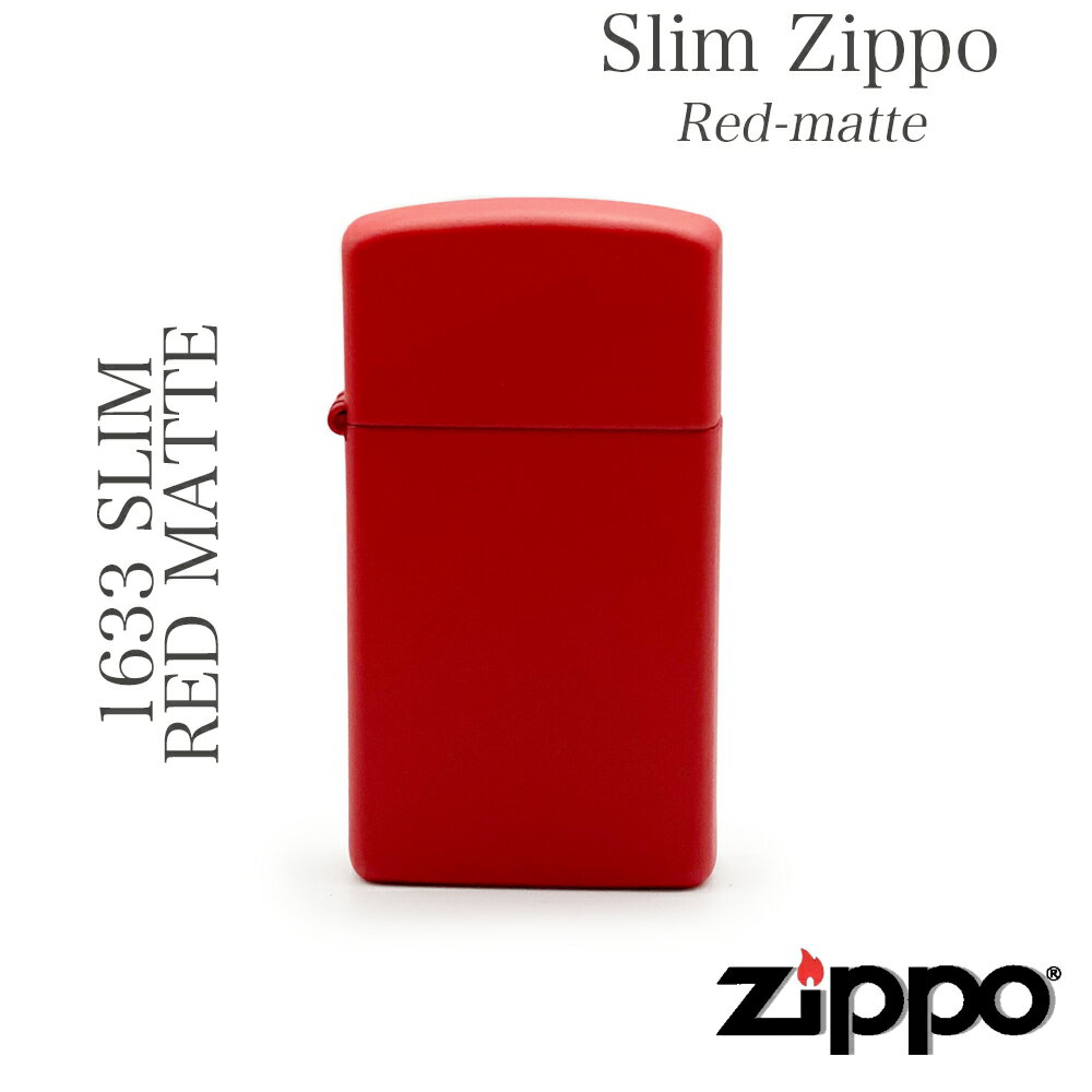 ZIPPO Wb| 1633 SLIM RED MATTE ZIPPOIC ZIPPOC^[󏭉l ZIPPO Wb| ICC^[ Mtg v[g