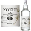 槙 KOZUE ジン 47度 700ml【クラフトジン】【craft GIN】【こずえ】【まき】【和歌山県】【富士白蒸留所】【中野BC】【ギフト】【プレゼント】 お買い物マラソン 店内最大ポイント10倍