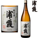 浦霞 純米酒 1800ml地酒 日本酒 宮城県 佐浦 うらかすみ ギフト プレゼント