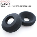 GRADO Ear Pad G C[pbh GS1000e & PS1000eΉ # Oh (CzEwbhzIvV)