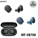 SONY WF-XB700 SCX XeIwbhZbg Bluetooth 5.0 \j[ (E^CXCz)