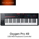 M-AUDIO Oxygen Pro 49鍵 セミウェイト USB MIDI キーボード コントローラー # MA-CON-036 エムオーディオ (MIDIキー…