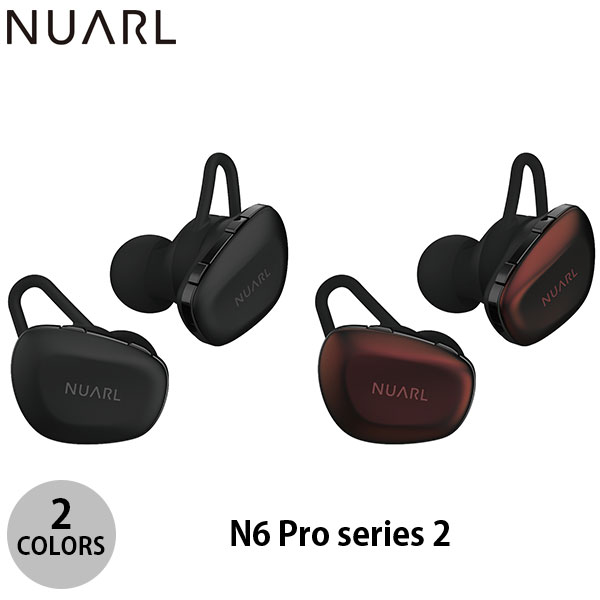 【在庫限り】 NUARL N6 Pro series 2 Bluetooth 5.2 完全ワイヤレス ステレオイヤホン ヌアール (左右分離型ワイヤレスイヤホン)