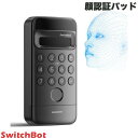 【マラソン★500円OFFクーポン配布中】SwitchBot 顔認証 パッド 工事不要 [ Switchbot ロック / ロック Pro /ロック Ultra...