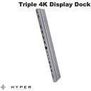 HYPER Triple 4K Display Dock 15ポート ドッキングステーション Displayport / HDMI / ギガビットイーサネット / USB Type-C / USB A / microSD / SDカードリーダー PD 100W対応 HP-HD156 ハイパー (ドック ハブ)