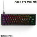 【あす楽】 SteelSeries Apex Pro Mini US 英語配列 61キー 有線 テンキーレスメカニカルゲーミングキーボード OmniPointスイッチ 64820J スティールシリーズ (キーボード)