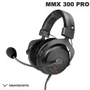 beyerdynamic MMX 300 PRO 密閉型プレミアムアナログゲーミングヘッドセット 有線 # 730670 ベイヤーダイナミック (ヘッドセット)...
