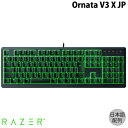 Razer Ornata V3 X JP {z L RGBCeBO JEu Q[~OL[{[h # RZ03-04471400-R3J1 [U[ (L[{[h)