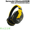 yyz y}\500~OFFN[|zzz Razer Barracuda X PUBG: BATTLEGROUNDS Edition Bluetooth 5.2 / 2.4GHz CX / L Ή Q[~OwbhZbg # RZ04-04430500-R3M1 [U[ (wbhZbg RFCX) PUBG