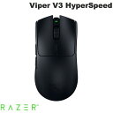 Razer Viper V3 HyperSpeed 2.4GHz CX Q[~O}EX # RZ01-04910100-R3M1 [U[ (}EX) vdl P3dr CeBOȂ