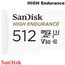 [lR|X] SanDisk 512GB HIGH Endurance microSDXC R=100MB/s W=40MB/s Class 10 V30 U3 A_v^t COpbP[W # SDSQQNR-512G-GN6IA TfBXN ([J[h)