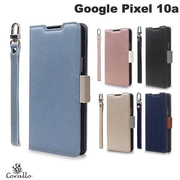 樂天商城 - Google Pixel10a ケース 手帳型 カード収納 ストラップ付き Corallo Google Pixel 10a NU 手帳型ケース コラーロ (アンドロイドスマホケース・カバー)
