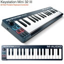 M-AUDIO Keystation Mini 32 MK3 USB MIDIL[{[h32 # MA-CON-034 GI[fBI (MIDIL[{[h)