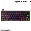 yyz SteelSeries Apex 9 Mini US pz 61L[ L eL[X JjJQ[~OL[{[h OptiPointXCb` # 64837J XeB[V[Y (L[{[h) G[ybNX USz