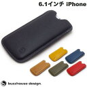 ネコポス送料無料 buzzhouse design iPhone 15 / 15 Pro / 14 / 14 Pro / 13 / 13 Pro / 12 / 12 Pro ハンドメイドレザーケース 縦スリーブタイプ バズハウスデザイン (スマホケース)