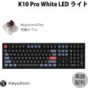 【あす楽】 Keychron K10 Pro QMK/VIA Mac英語配列 有線 / Bluetooth 5.1 ワイヤレス両対応 テンキー付き ホットスワップ Keychron K Pro 茶軸 WHITE LEDライト カスタムメカニカルキーボード K10P-G3-US キークロン (Bluetoothキーボード)