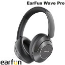 【あす楽】 【マラソン★500円OFFクーポン対象】驚異のコスパ EarFun Wave Pro Bluetooth 5.0 LDAC対応 アクティブノイズキャンセリングヘッドホン # EarFun Wave Pro イヤーファン (無線 ヘッドホン) 【KK9N0D18P】