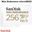 [lR|X] SanDisk 256GB Max Endurance microSDXC R=100MB/s W=40MB/s V30 U3 A_v^t COpbP[W # SDSQQVR-256G-GN6IA TfBXN ([J[h)