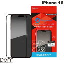 Deff iPhone 16 ULTRA HARD GLASS 0.4mm クリア # DG-IP24MG4DF ディーフ (スマホ用液晶保護ガラスフィルム)