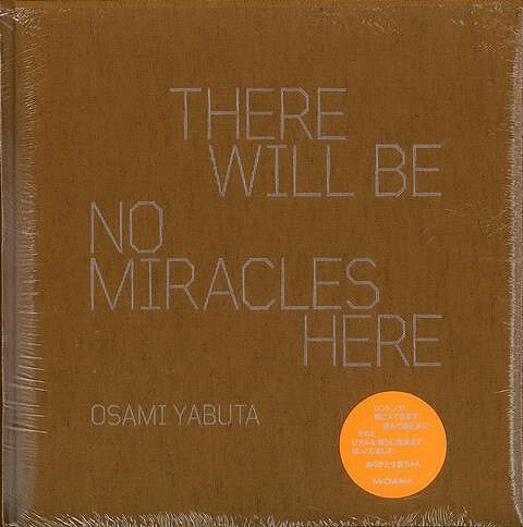 THERE WILL BE NO MIRACLES HERE/o[QubN{c Cg PARCOo G^[eCg ^g ~[WV TV ʐ^ ʐ^W ʐ^}