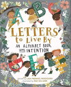 LETTERS to Live BY AN ALPHABET BOOK WITH INTENTION/バーゲンブック{LISA FRENKEL RIDDIOUG...