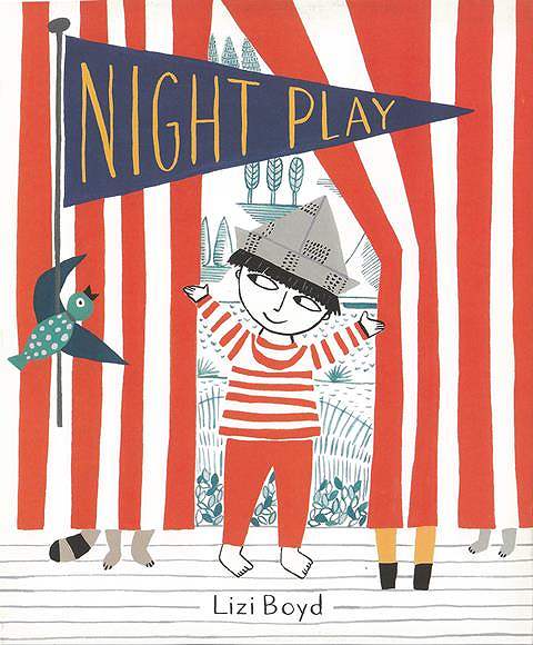 NIGHT PLAY/バーゲンブック{Lizi Boyd19 Import 洋書 児童洋書 児童 子供 こども 英語 えいご}