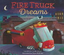 FIRE TRUCK Dreams/バーゲンブック{SHARON CHRISCOE Import19 洋書 児童洋書 児童 子供 こども 英語 えいご}