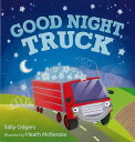GOOD NIGHT,TRUCK/バーゲンブック{Sally Odgers Import19 洋書 映画/音楽/美術洋書 映画 音楽 美術洋書 英語 えいご 美...