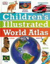 Children’s Illustrated World Atlas/バーゲンブック{Simon Adams 他 Import19 洋書 児童洋書 児童 子供 ...