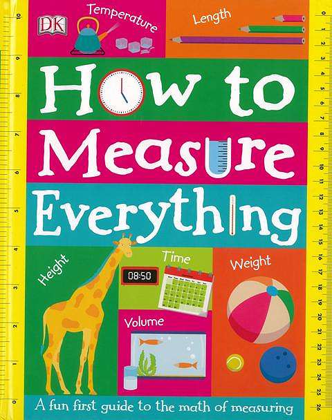 How to Measure Everything/バーゲンブック{ボードブック Import19 洋書 児童洋書 児童 子供 こども 英語 えいご}