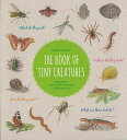 THE BOOK OF TINY CREATURES/バーゲンブック{Nathalie Tordjman Import19 洋書 児童洋書 児童 子供 こども ...