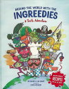 AROUND THE WORLD WITH THE INGREEDIES/バーゲンブック{ZOE BATHER 他 Import19 洋書 児童洋書 児童 子供...