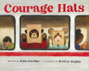 Courage Hats/バーゲンブック{Kate Hoefler Import19 洋書 児童洋書 児童 子供 こども 英語 えいご}