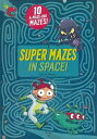 SUPER MAZES IN SPACE! 10 A−MAZE−ING MAZES!/バーゲンブック{Loic Mehee Import...