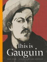 This is Gauguin/バーゲンブック{GEORGE RODDAM Import23 洋書 映画/音楽/美術洋書 映画 音楽 美術洋書 英語 えいご 美...