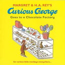 Curious George Goes to a Chocolate Factory/バーゲンブック{MARGRET & H.A.REY’S Import25 ...