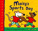 maisy’s Sports Day/バーゲンブック{Lucy Cousins Import25 洋書 児童洋書 児童 子供 こども 英語 えいご}