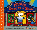 maisy Goes to a Show/バーゲンブック{Lucy Cousins Import25 洋書 児童洋書 児童 子供 こども 英語 えいご}