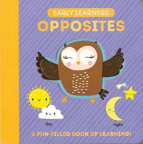 OPPOSITES−EARLY LEARNERS/バーゲンブック{ボードブック Import23 洋書 児童洋書 児童 子供 こども 英語 えいご}