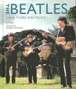 THE BEATLES−THEN THERE WAS MUSIC/バーゲンブック{TIM HILL Import23 洋書 映画/音楽/美術洋書 映...
