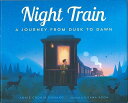 Night Train A JOURNEY FROM DUSK TO DAWN/バーゲンブック{ANNIE CRONIN ROMANO Import19 洋書 ...