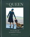 THE QUEEN 70YEARS OF MAJESTIC STYLE/バーゲンブック{BETHAN HOLT Import19 洋書 その他洋書 英語 えいご...